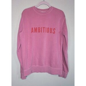 Phenomenal Pink "Ambitious" Sweatshirt Crewneck Graphic Pullover Size S